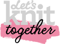 Let’s Knit Together